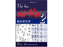 Vui học chữ Hán 2